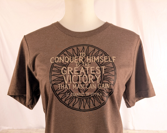 St Ignatius of Loyola T-Shirt - To Conquer Himself - Heather Brown