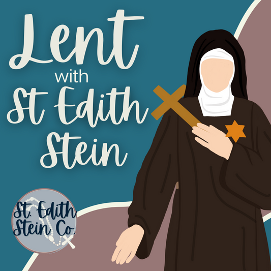 Lent with St Edith Stein: Woman's Natural Vocation