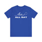 Ave All Day T-Shirt (Classic Fit) (White Text)