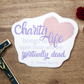 St Ignatius of Loyola Charity Sticker - 3"