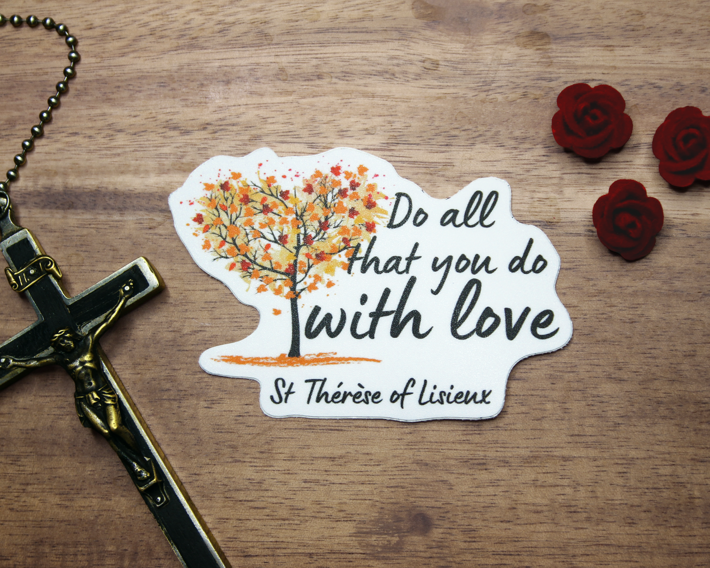 St Therese of Lisieux - "Do All That You Do With Love" Sticker - 3"