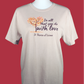 St Therese T-Shirt Fall Do All You Do With Love - Sand